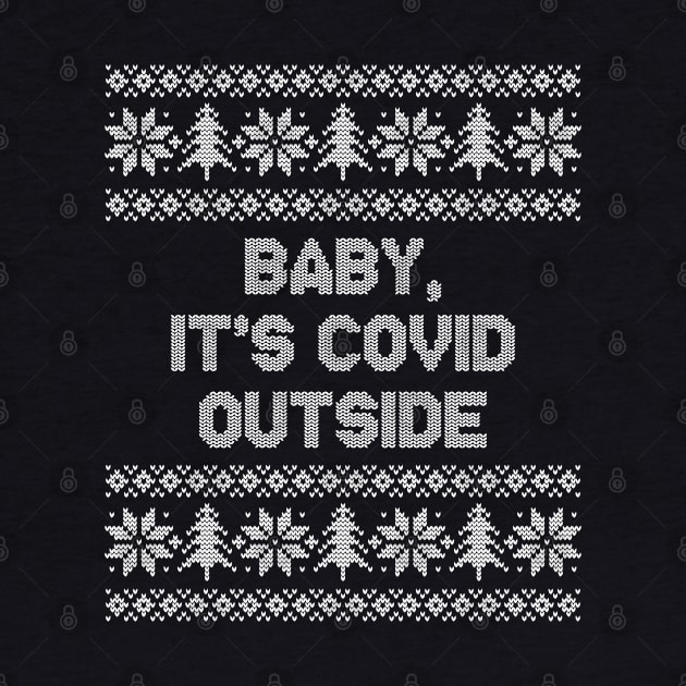 Baby It's COVID Outside Funny Christmas 2020 by GiftTrend